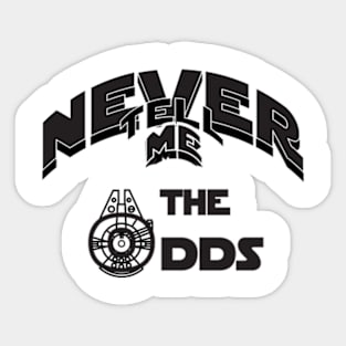 Never tell me the odds Sticker